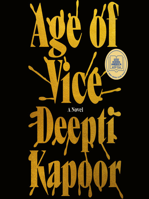 Title details for Age of Vice by Deepti Kapoor - Wait list